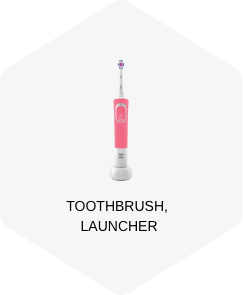 Toothbrush – Launcher